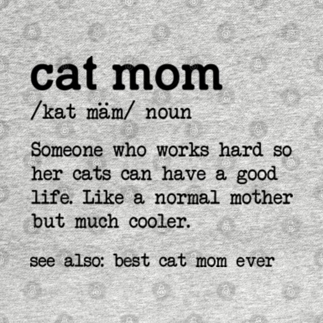 Cat Mom by Gamers Gear